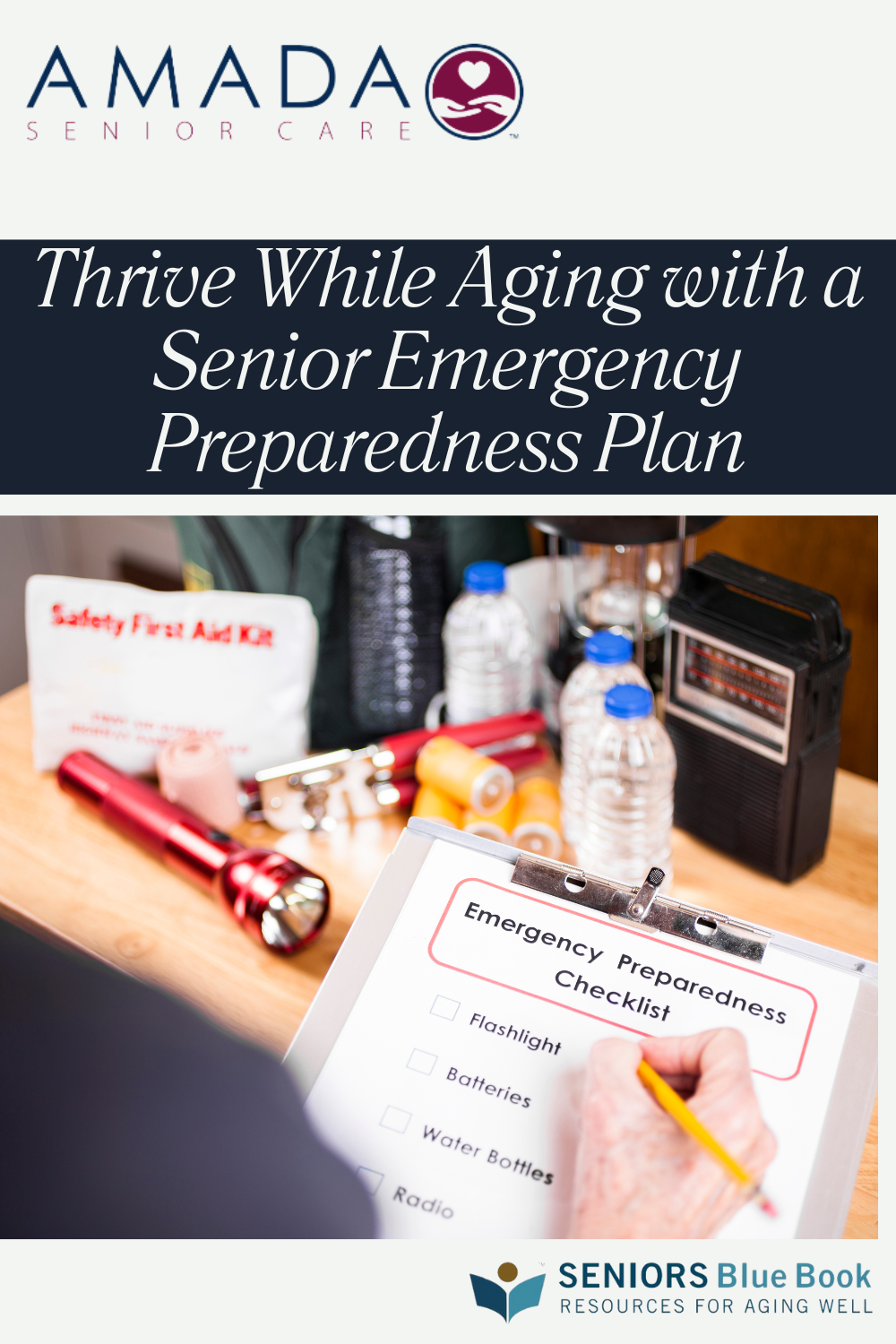 Thrive While Aging with a Senior Emergency Preparedness Plan